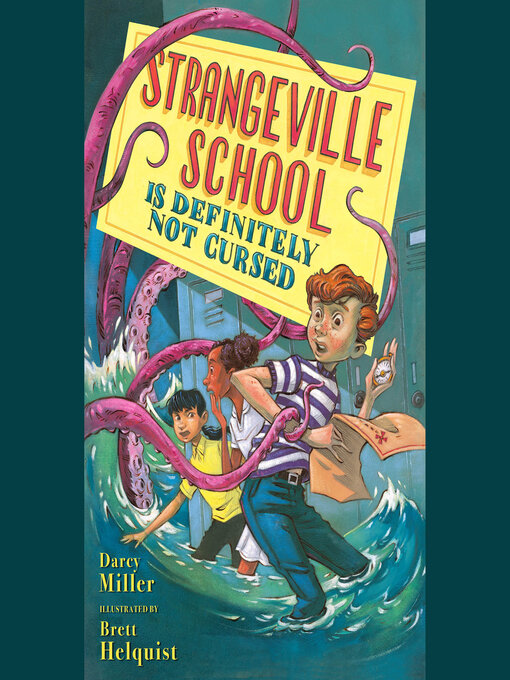 Title details for Strangeville School Is Definitely Not Cursed by Darcy Miller - Wait list